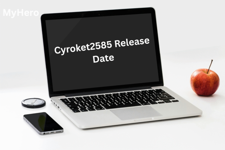 Cyroket2585 Release Date: Rumors, Hints, and What to Expect
