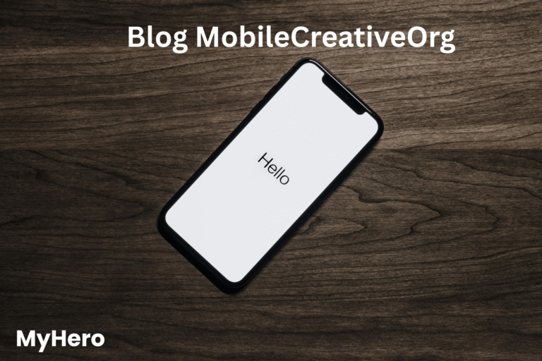 What Makes Blog MobileCreativeOrg Stand Out in a Mobile-First World