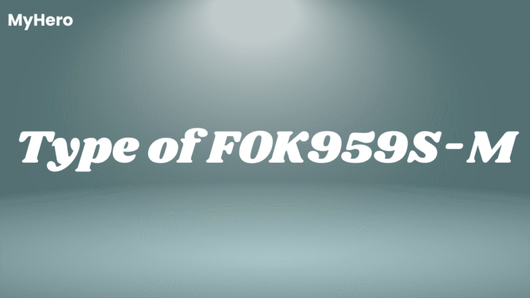 A Practical Guide to the Type of FOK959S-M Component